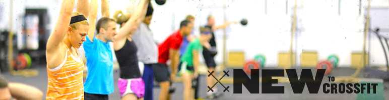 New To CrossFit® New To CrossFit®