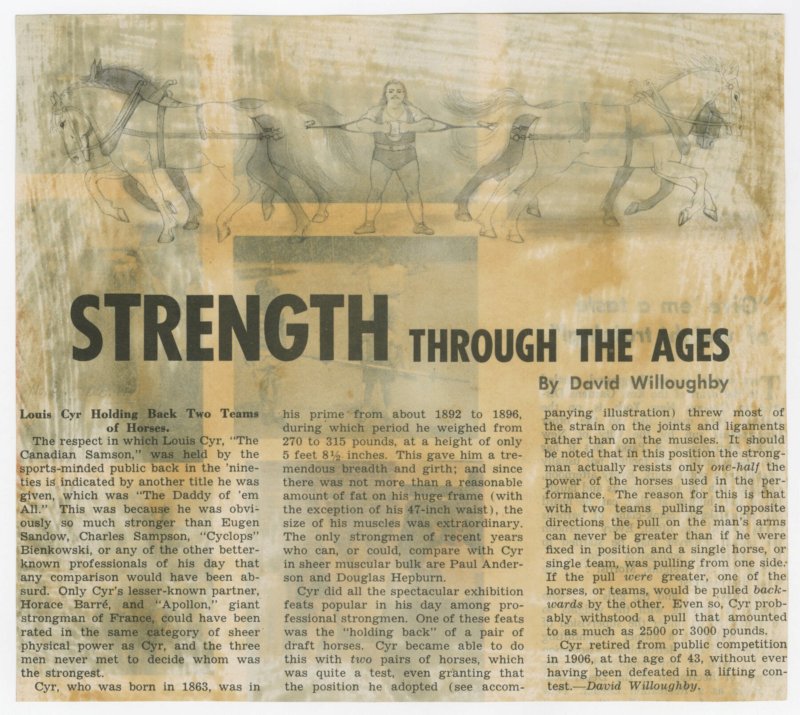 Strength Through the Ages - Louis Cyr Holding Back Two Teams of Horses